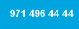 971 496 44 44 971 496 44 44